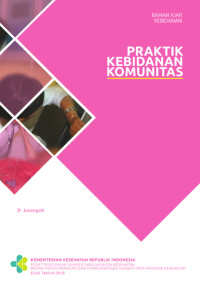 PRAKTIK KEBIDANAN KOMUNITAS : Bahan Ajar Kebidanan