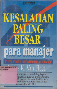 22 Kesalahan Paling Besar Para Manajer dan cara memperbaikinya
