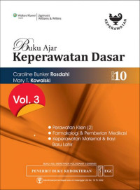 Buku Ajar : Keperawatan Dasar Vol. 3