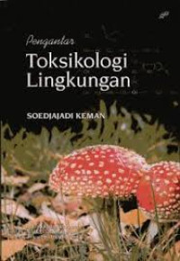 Pengantar Toksikologi Lingkungan