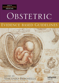 Obstetric Evidence Based Guidelines