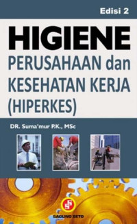 Higiene Perusahaan dan Kesehatan Kerja (Hiperkes)