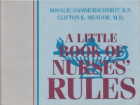 A Little Book Of Nurses' Rules