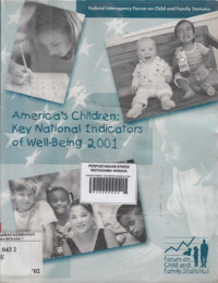 America's Children : Key National Indicators of Well-Being 2001