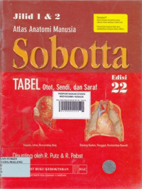 Atlas Anatomi Manusia Sobotta Jilid 1&2 : Tabel Otot, Sendi, dan Saraf