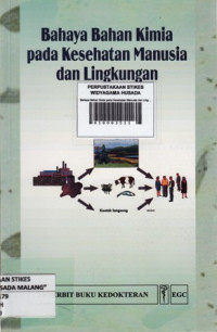 Bahaya Bahan Kimia pada Kesehatan Manusia dan Lingkungan