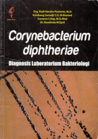 Corynebacterium Diphtheriae: Diagnosis Laboratorium Bakteriologi