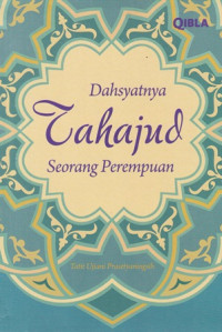 Dahsyatnya Tahajud Seorang Perempuan