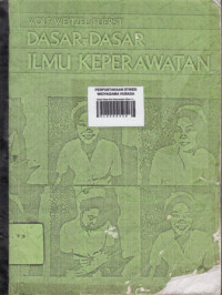 Dasar-Dasar Ilmu Keperawatan : Segi Humaniora dan Ilmiah Dalam Perawatan(Buku 1)