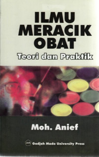 Image of Ilmu Meracik Obat : Teori dan Praktik