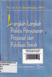 Langkah-langkah Praktis Penyusunan Propasal dan Publikasi Ilmiah