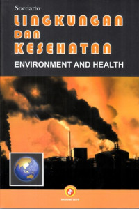 Lingkungan Dan Kesehatan : Environmental And Health