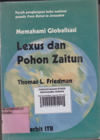 Image of Memahami Globalisasi : Lexus dan Pohon Zaitun