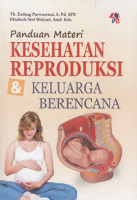 Panduan Materi Kesehatan Reproduksi & Keluarga Berencana