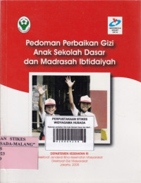Pedoman perbaikan Gizi Anak Sekolah Dasar dan Madrasah Ibtidaiyah