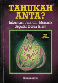 Tahukan Anta?rnInformasi Unik dan Menarik Seputar Dunia Islam