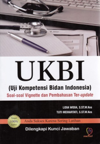 UKBI (Uji Kompetensi Bidan) Soal-soal Vignette dan Pembahasan