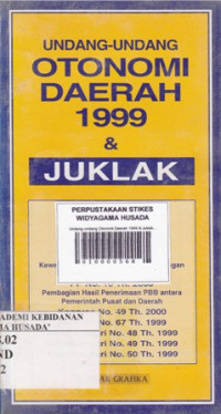 Undang-undang Otonomi Daerah 1999 & Juklak