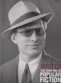 Writer The Shaping Of Popular Fiction
