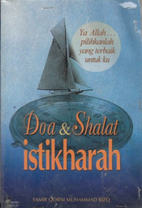 Doa Dan Shalat Istikharah