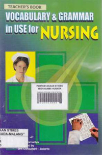 Vocabulary & Grammar in Use for Nursing