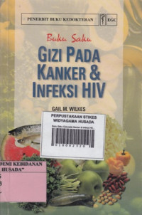 Buku Saku Gizi pada Kanker & Infeksi HIV